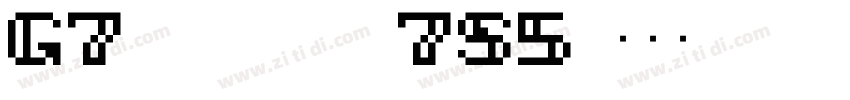 G7 segmengt7S5字体转换